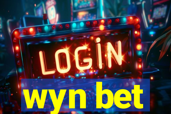 wyn bet